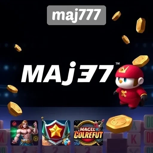 Keunggulan Situs Game Maj777 untuk Para Gamers